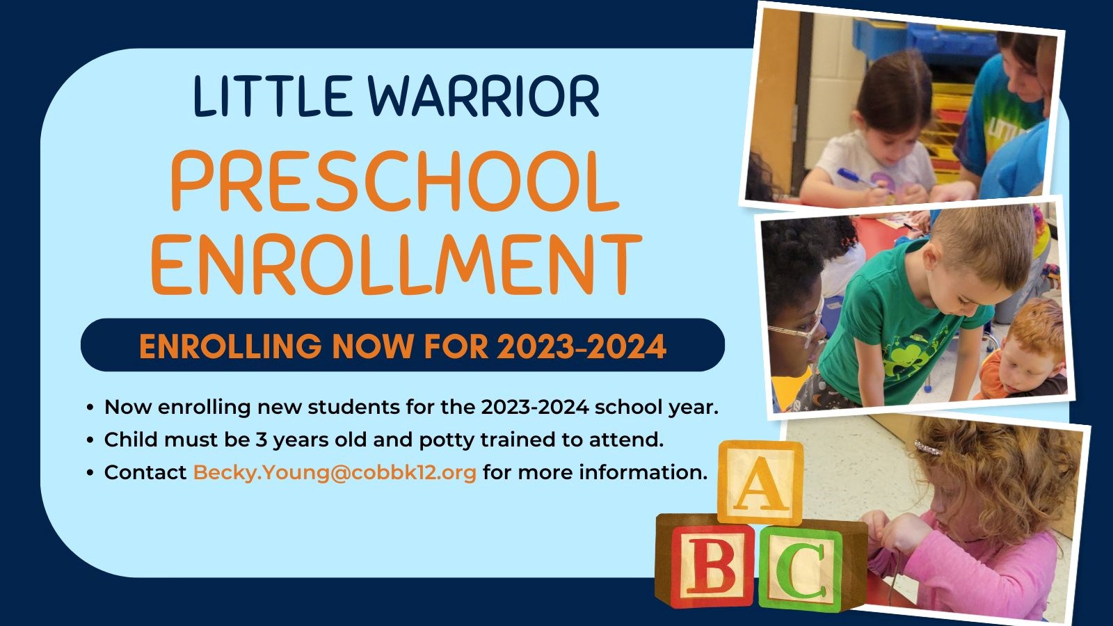 Little Warrior Preschool Enrollment is Open for the 2023-24 schoolyear.